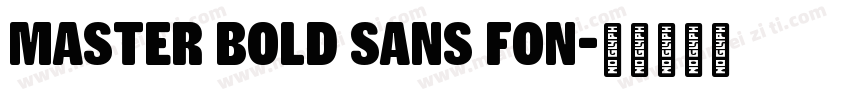 Master Bold Sans Fon字体转换